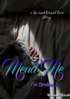 Mend me (I'm Broken)