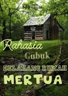 Rahasia Gubuk Belakang Rumah Mertua