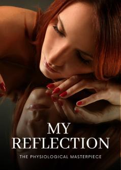 MY REFLECTION