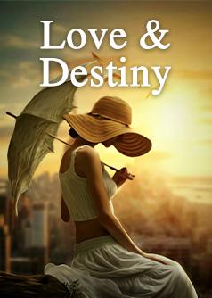 Love & Destiny