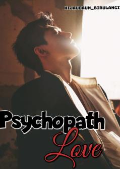 PSYCHOPATH LOVE