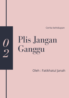 Plis Jangan Ganggu !