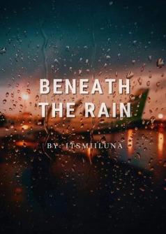 Beneath The Rain