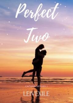 Perfect Two  (CATENA SERIES 1)