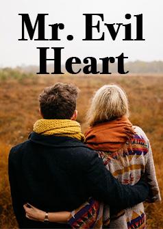 Mr. Evil Heart