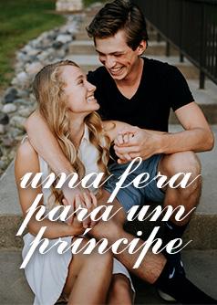 uma fera para um príncipe