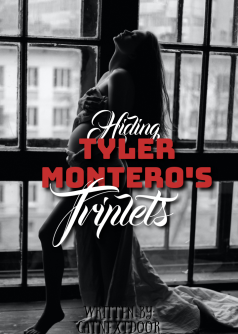 Hiding Tyler Montero's Triplets