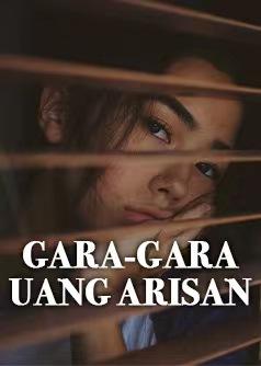 GARA-GARA UANG ARISAN