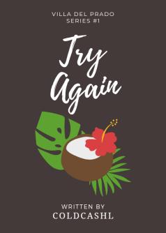 Try Again - VILLA DEL PRADO Series #1