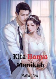 Kita Hanya Menikah