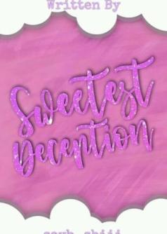 Sweetest Deception