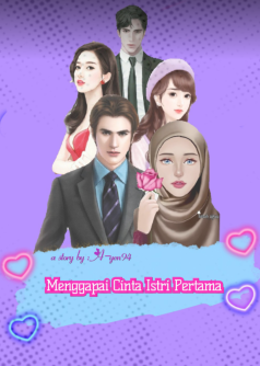 Menggapai Cinta Istri Pertama