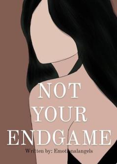 Not your endgame