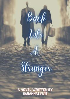 Back Into A Stranger