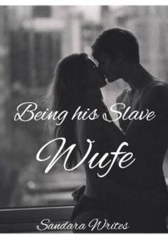 Being His Slave Wife