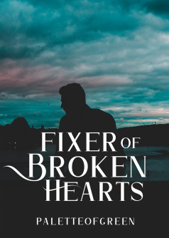 Fixer of Broken Hearts