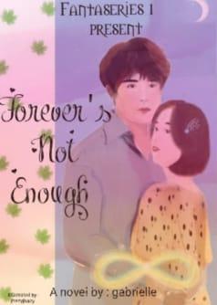 forever's not enough