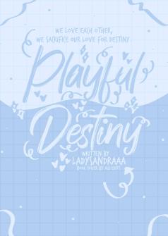 Playful Destiny
