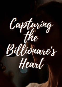 Capturing The Billionaire's Heart