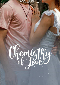 Chemistry of Love (Senior High Series #1)