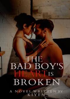 The Bad Boy's Heart Is Broken