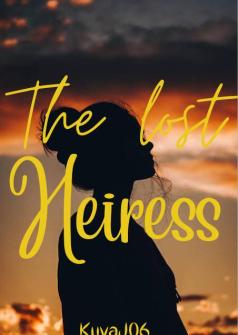 The lost Heiress