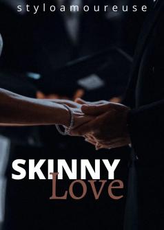 Skinny Love