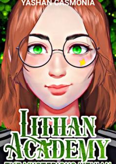 LITHAN ACADEMY: THE MYSTERIOUS LITHIAN (FILIPINO)