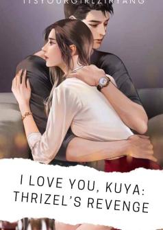 I LOVE YOU, KUYA [BOOK 2]