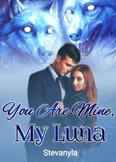 You Are Mine, My Luna
