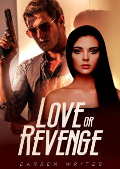 Love or Revenge