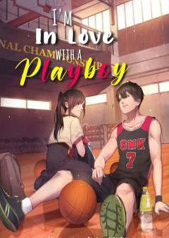 I'm In Love With A Playboy