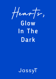 Hearts, Glow In The Dark