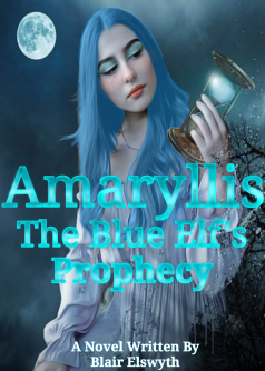 Amaryllis:The Blue Elf's Prophecy