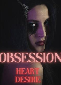 Obsession heart desire