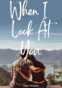 When I Look At You
