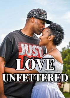 LOVE UNFETTERED