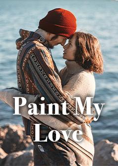 Paint My Love