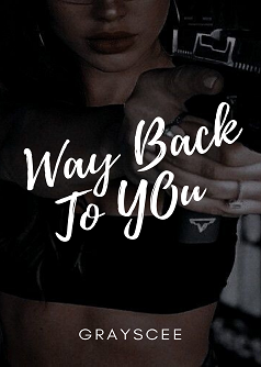 Way back to you