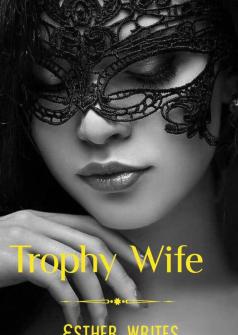 Trophy Wife