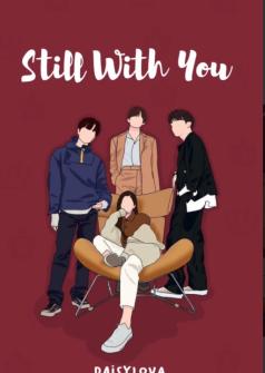 Still With You