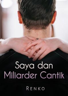 Saya dan Miliarder Cantik