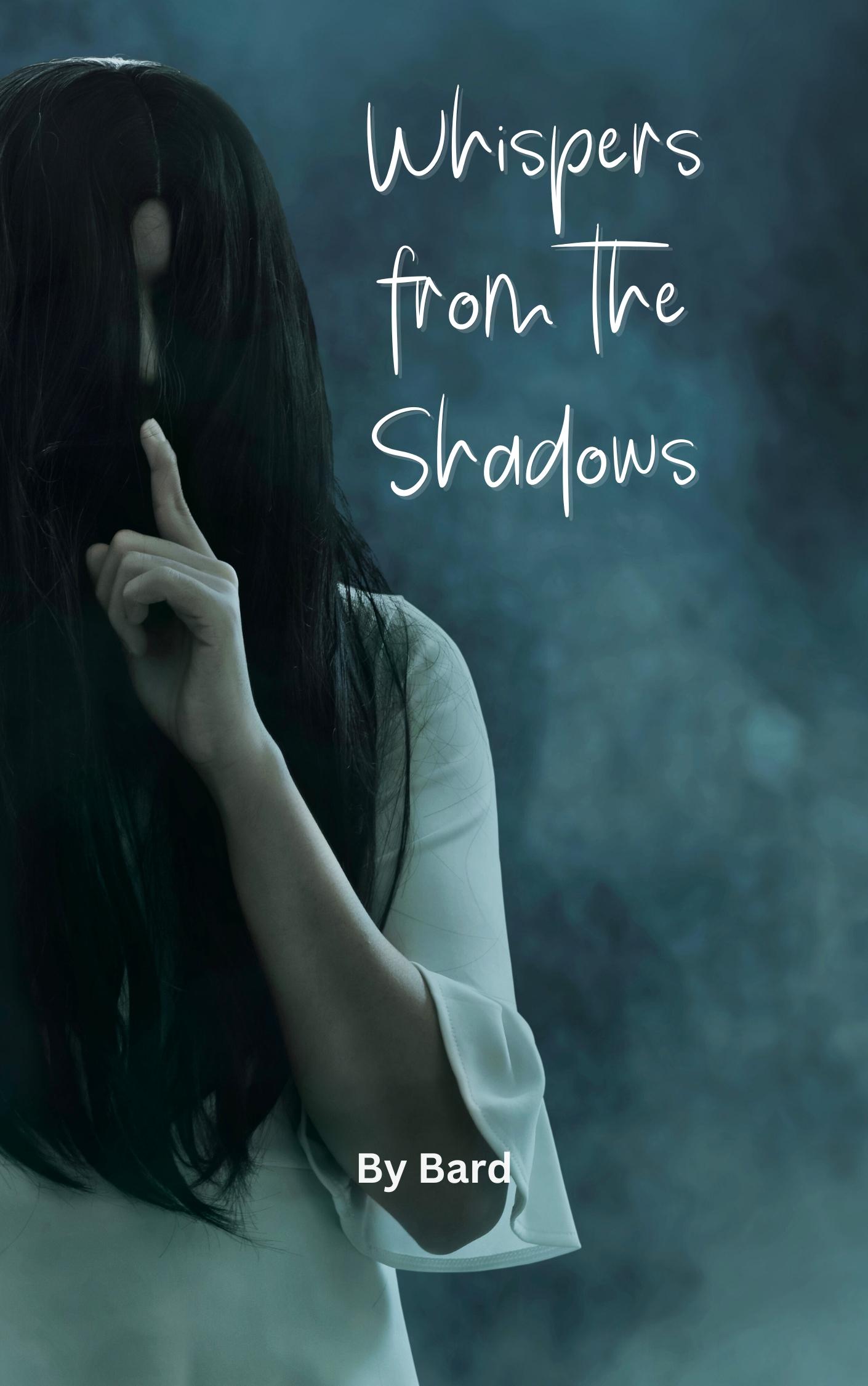 Whispers from the Shadows