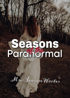 Seasons of the Paranormal