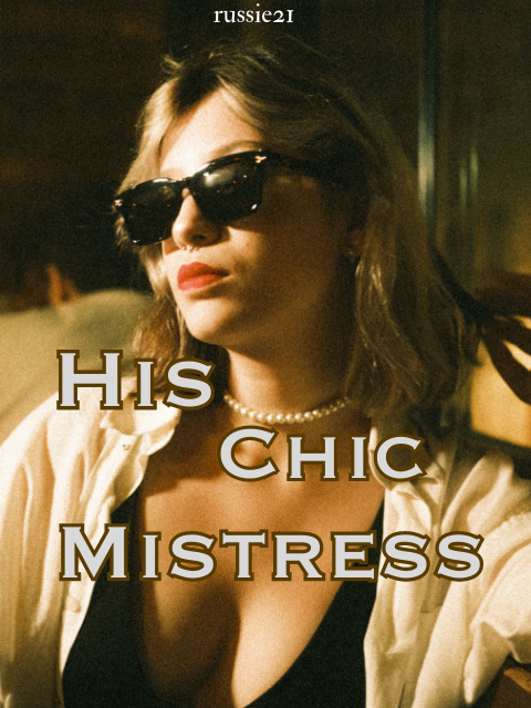 His Chic Mistress