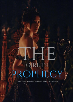 THE GIRL IN PROPHECY