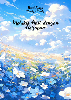 Melukis Hati dengan Harapan