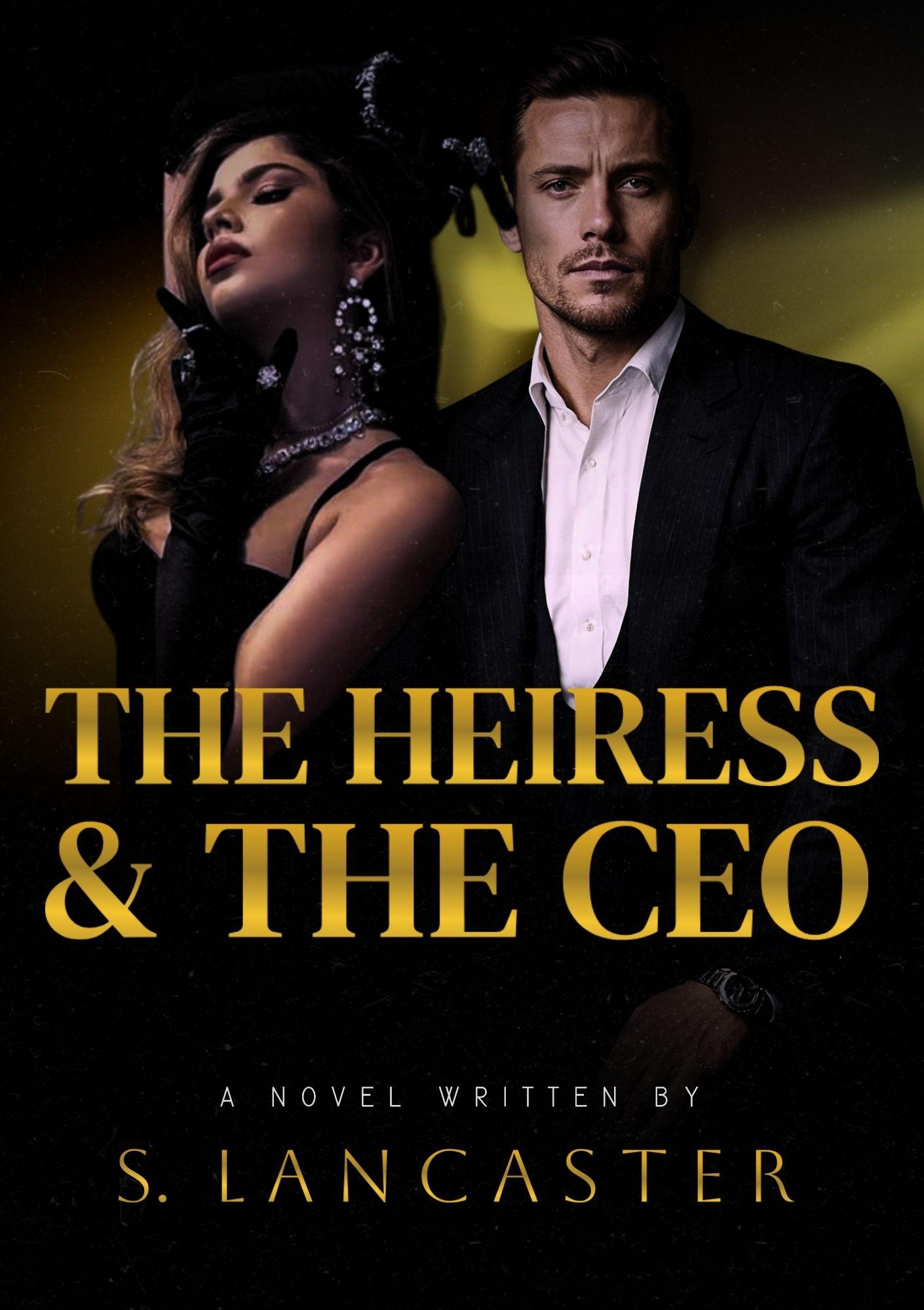 The Heiress & The CEO