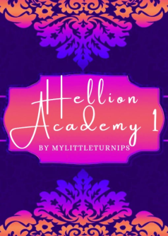 HELLION ACADEMY: Never underestimate the hidden identity