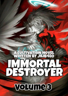 IMMORTAL DESTROYER [VOLUME 3]